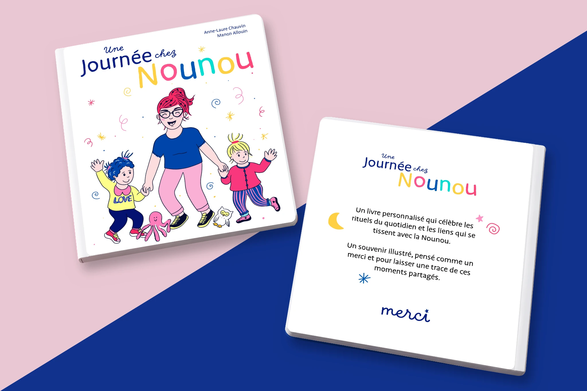 La couverture et le dos du livre Une journée chez Nounou sur un fond rose et bleu